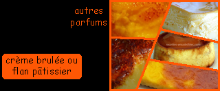 lien recette de crme brle ou flan ptissier - parfums multiples